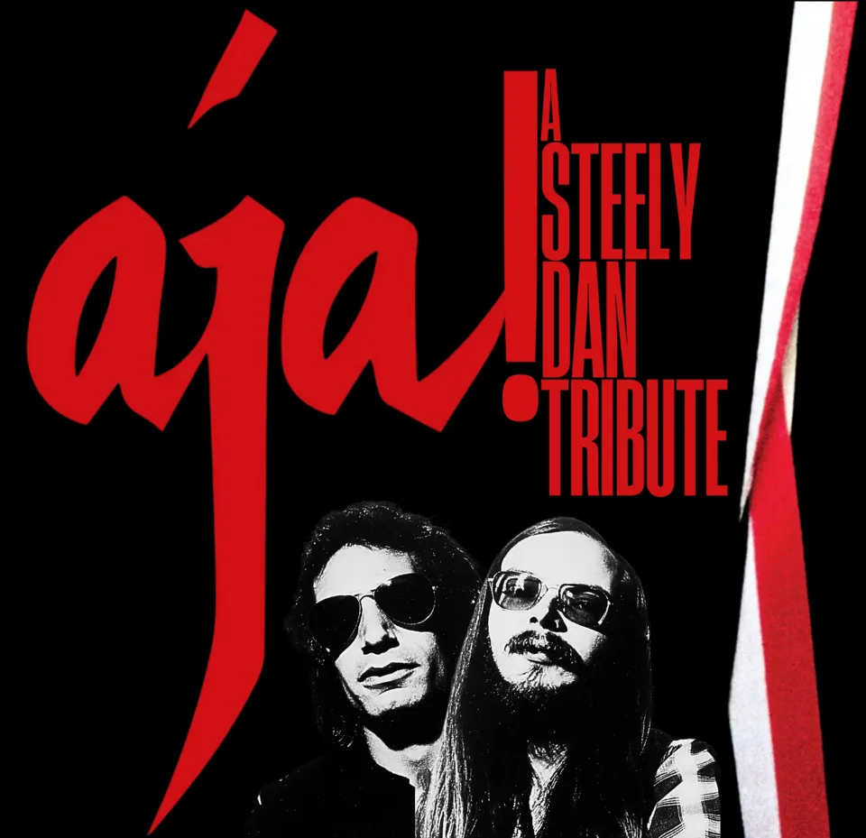 Aja! A Steely Dan Tribute